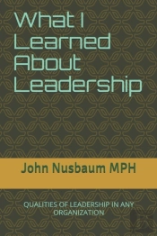What I Learned About Leadership