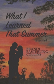 What I Learned That Summer