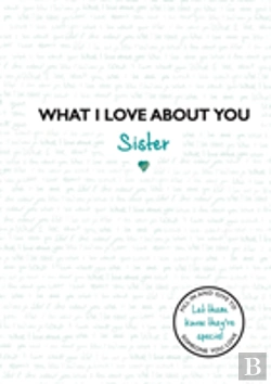 Bertrand.pt - What I Love About You: Sister