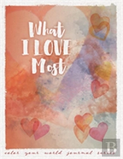 What I Love Most