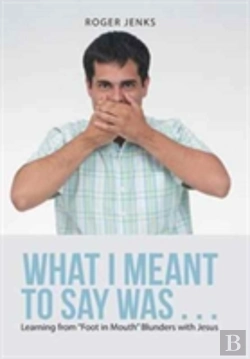 Bertrand.pt - What I Meant To Say Was . . .