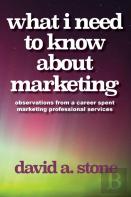 What I Need To Know About Marketing