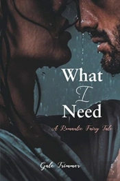 What I Need