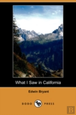 Bertrand.pt - What I Saw In California (Dodo Press)