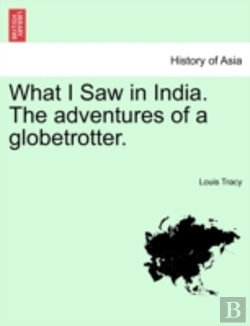 Bertrand.pt - What I Saw In India. The Adventures Of A