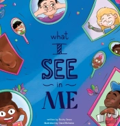 What I See In Me