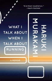 What I Talk About When I Talk About Running