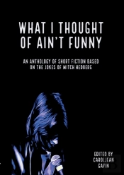 What I Thought Of Ain'T Funny
