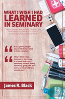 What I Wish I Had Learned In Seminary
