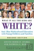 What If All The Kids Are White?
