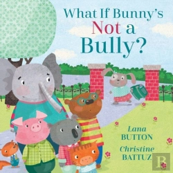Bertrand.pt - What If Bunny'S Not A Bully?