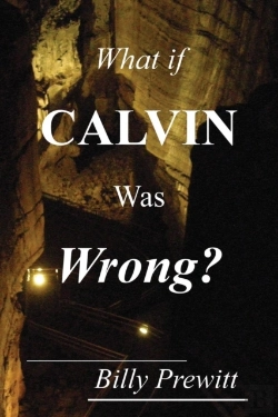 Bertrand.pt - What If Calvin Was Wrong?