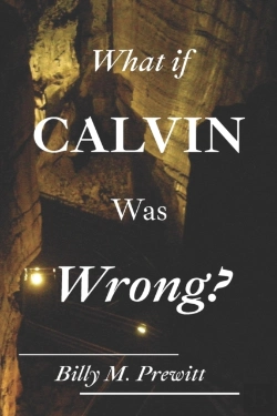 Bertrand.pt - What If Calvin Was Wrong?