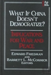 What If China Doesn'T Democratize?