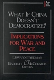 What If China Doesn'T Democratize?