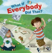 What If Everybody Did That?
