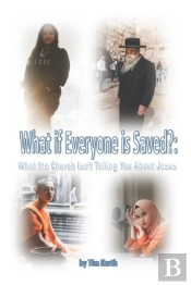 What If Everyone Is Saved?