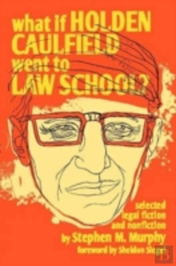 Bertrand.pt - What If Holden Caulfield Went To Law School?