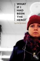 What If I Had Been The Hero?