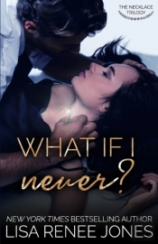 What If I Never?