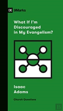 Bertrand.pt - What If I'M Discouraged In My Evangelism?