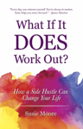 What If It Does Work Out?