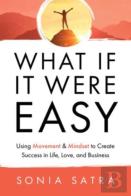 What If It Were Easy