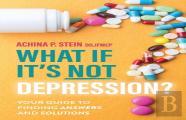 What If It'S Not Depression?