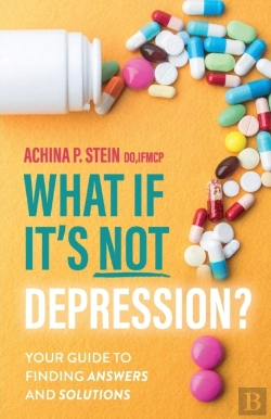 Bertrand.pt - What If It'S Not Depression?