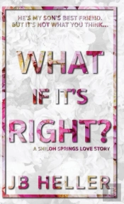 What If It'S Right?