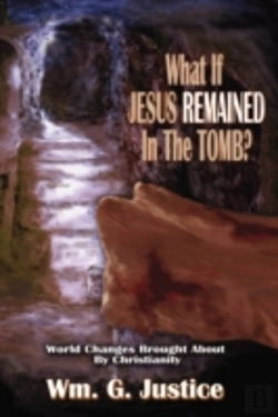 Bertrand.pt - What If Jesus Remained In The Tomb?