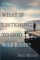 What If Listening To God Was Easy?
