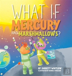 Bertrand.pt - What If Mercury Had Marshmallows?