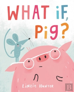 Bertrand.pt - What If, Pig?