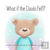 What If The Clouds Fell