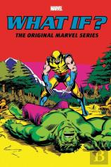 What If?: The Original Marvel Series Omnibus Vol. 2