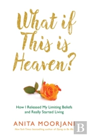 What If This Is Heaven?