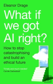 What If We Got Ai Right?
