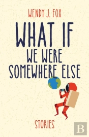 What If We Were Somewhere Else