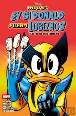 Bertrand.pt - What If Y Si Donald Fuera Lobezno Y Otras Historias