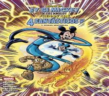 What If: ¿Y Si Mickey Y Sus Amigos Fueran Los 4 Fantasticos? Y Otras Historias