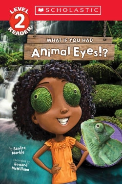 Bertrand.pt - What If You Had Animal Eyes!? (Scholastic Reader, Level 2)
