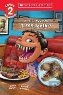 What If You Had T. Rex Teeth?: And Other Dinosaur Parts (Scholastic Reader, Level 2)