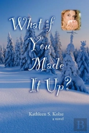 What If You Made It Up?