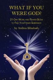What If You Were God : 21-Day Work And P