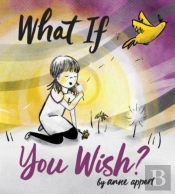 What If You Wish?