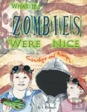 What If... Zombies Were Nice