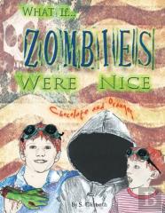 What If... Zombies Were Nice