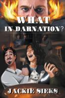 What In Darnation?