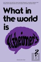 What In The World Is Alzheimer'S?